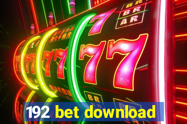 192 bet download